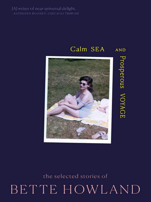 Title details for Calm Sea and Prosperous Voyage by Bette Howland - Available